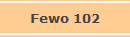 Fewo 102